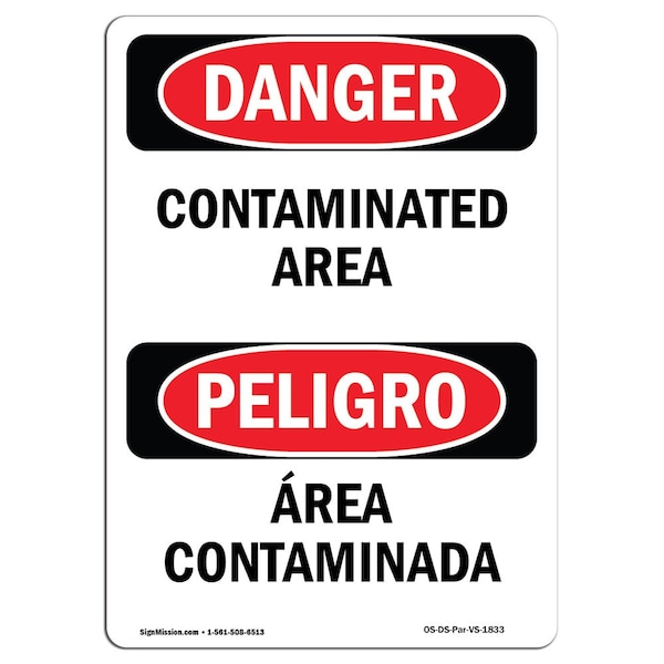 Safety Sign, OSHA Danger, 24" Height, Contaminated Area Bilingual Spanish, D-1824-VS-1833